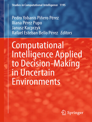 cover image of Computational Intelligence Applied to Decision-Making in Uncertain Environments